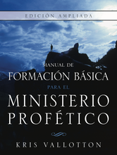Manual de Formación Básica para el Ministerio Profético