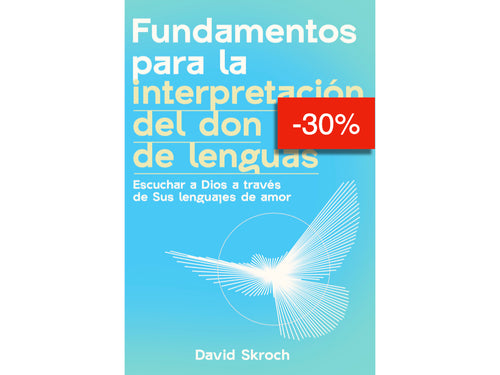 Fundamentos para la Interpretación del Don de Lenguas