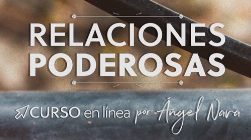 RELACIONES PODEROSAS